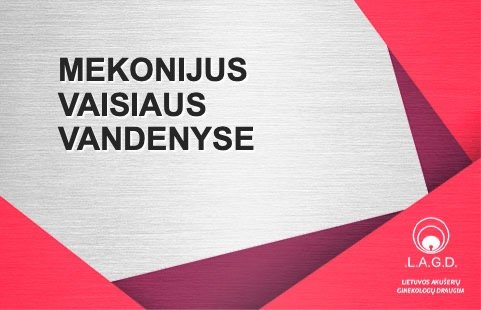 Informacija visuomenei iš metodikos „Mekonijus vaisiaus vandenyse"