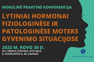 Mokslinė praktinė konferencija „Lytiniai hormonai fiziologinėse ir patologinėse moters gyvenimo...